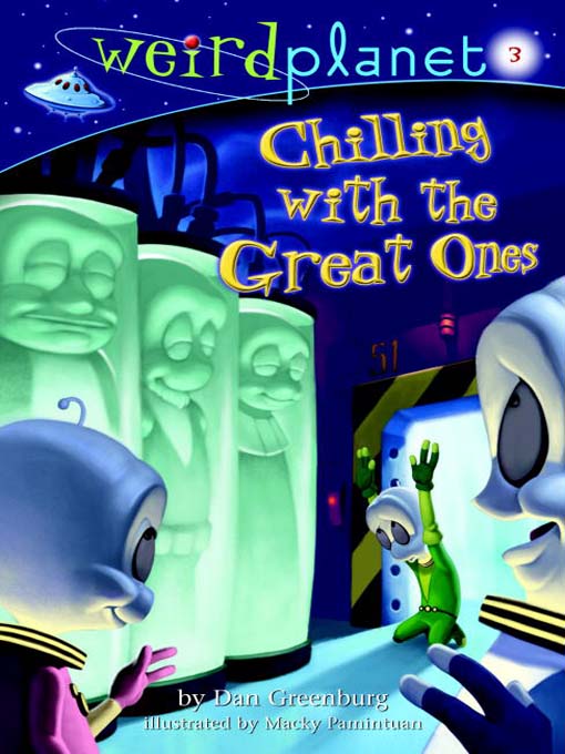 Title details for Chilling with the Great Ones by Dan Greenburg - Available